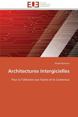 Carte Architectures Intergicielles Khaled Barbaria