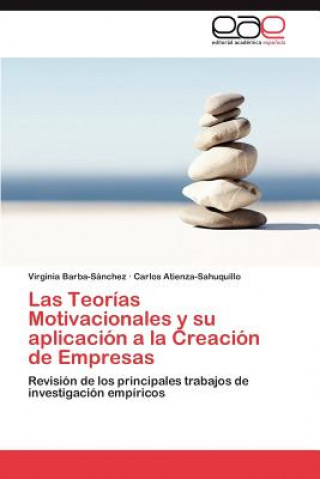 Carte Teorias Motivacionales y su aplicacion a la Creacion de Empresas Virginia Barba-Sánchez