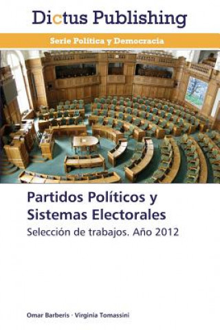 Carte Partidos Politicos y Sistemas Electorales Omar Barberis