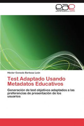 Книга Test Adaptado Usando Metadatos Educativos Héctor Gonzalo Barbosa León