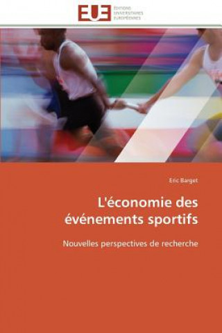 Kniha L'economie des evenements sportifs Eric Barget