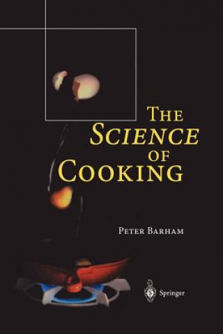 Könyv Science of Cooking Peter Barham