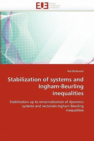 Książka Stabilization of Systems and Ingham-Beurling Inequalities Alia Barhoumi