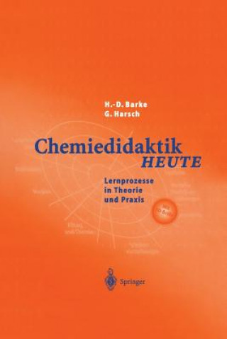 Könyv Chemiedidaktik Heute Hans-Dieter Barke