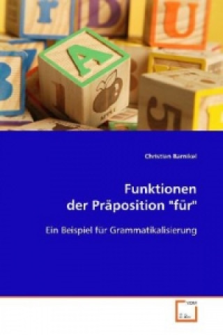 Könyv Funktionen der Präposition "für" Christian Barnikel