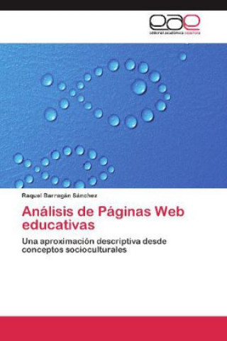 Kniha Análisis de Páginas Web educativas Raquel Barragán Sánchez