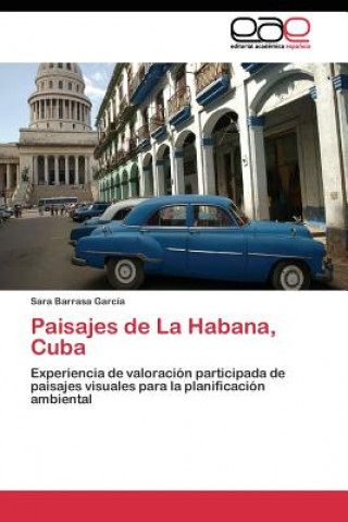 Книга Paisajes de La Habana, Cuba Sara Barrasa García