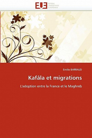 Книга Kaf la Et Migrations Emilie Barraud