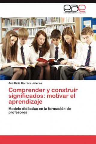 Buch Comprender y construir significados Ana Delia Barrera Jimenez