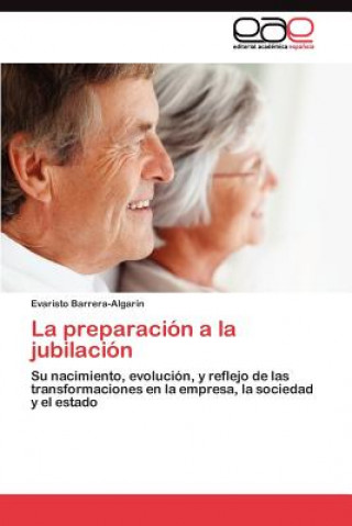 Buch preparacion a la jubilacion Evaristo Barrera-Algarín