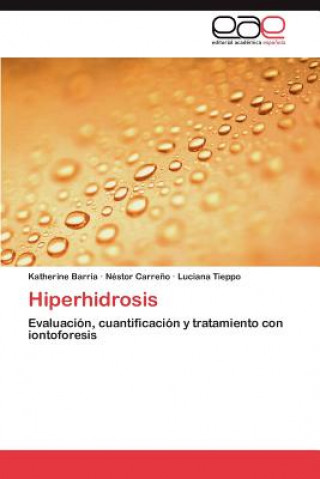 Kniha Hiperhidrosis Katherine Barría