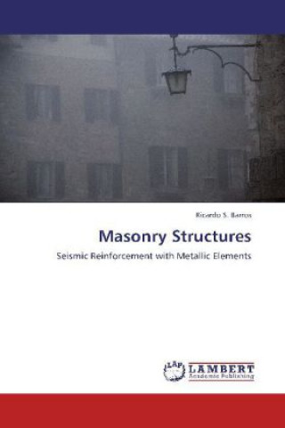 Knjiga Masonry Structures Ricardo S. Barros