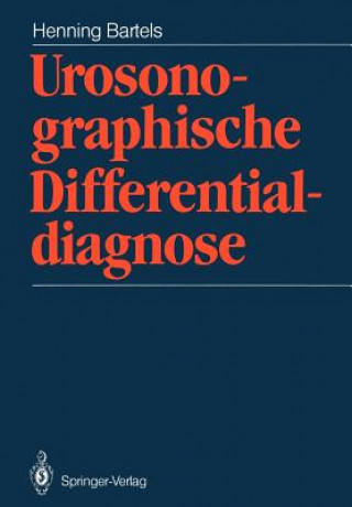 Book Urosonographische Differentialdiagnose H. Bartels