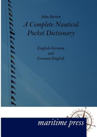 Книга Complete Nautical Pocket Dictionary John Barten