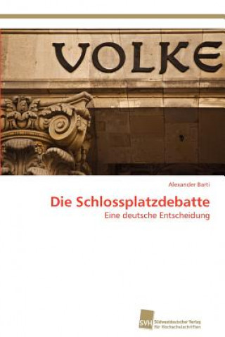 Buch Schlossplatzdebatte Alexander Barti