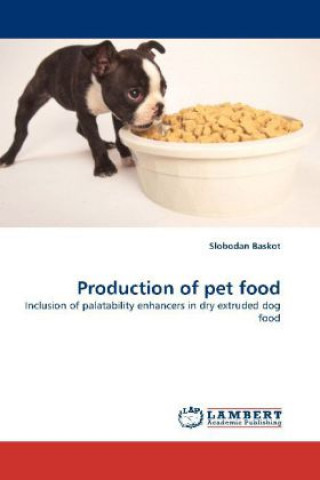 Knjiga Production of pet food Slobodan Baskot