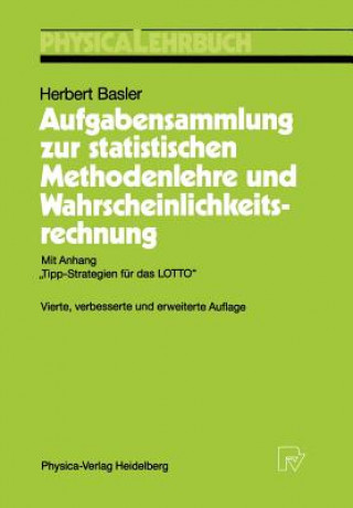 Kniha Aufgabensammlung zur Statistischen Methodenlehre und Wahrscheinlichkeitsrechnung Herbert Basler
