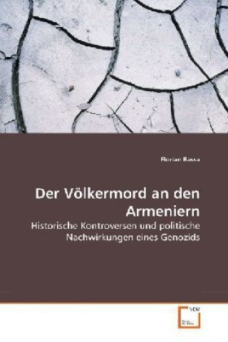 Kniha Der Völkermord an den Armeniern Florian Bassa