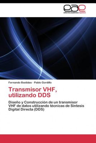 Libro Transmisor VHF, utilizando DDS Fernando Bastidas