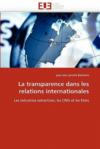 Carte Transparence Dans Les Relations Internationales Batchom-P