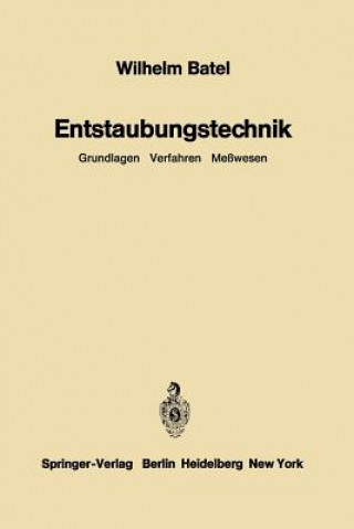 Könyv Entstaubungstechnik Wilhelm Batel