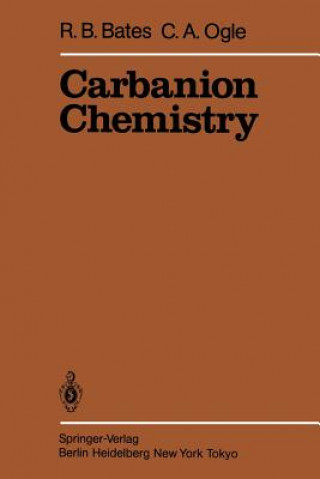 Book Carbanion Chemistry R. Bates