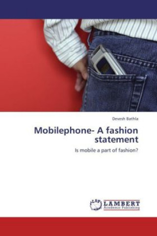 Книга Mobilephone- A fashion statement Devesh Bathla