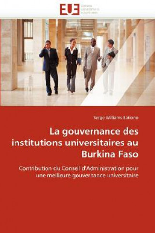 Książka Gouvernance Des Institutions Universitaires Au Burkina Faso Serge Williams Bationo