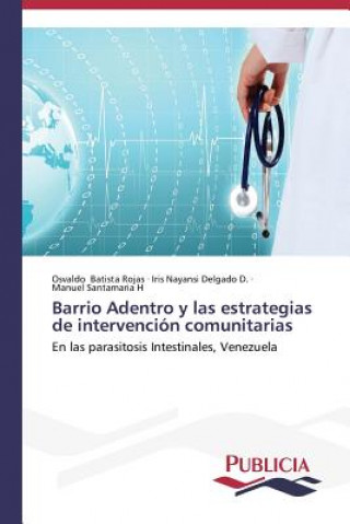 Kniha Barrio Adentro y las estrategias de intervencion comunitarias Osvaldo Batista Rojas