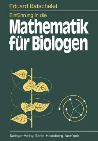 Kniha Einführung in die Mathematik für Biologen E. Batschelet