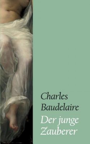 Carte Der Junge Zauberer Charles Baudelaire