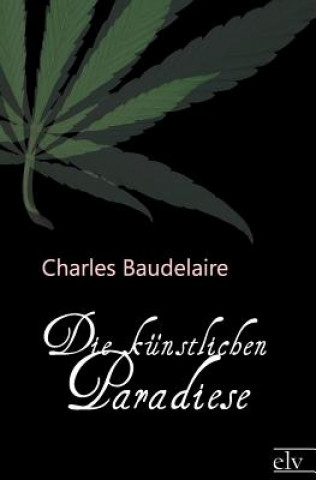 Könyv kunstlichen Paradiese Charles Baudelaire