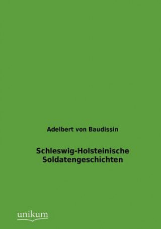 Carte Schleswig-Holsteinische Soldatengeschichten Adelbert von Baudissin