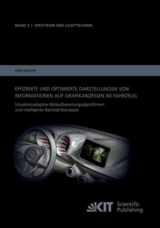 Kniha Effiziente und optimierte Darstellungen von Informationen auf Grafikanzeigen im Fahrzeug Jan Bauer