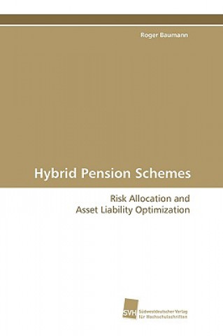 Książka Hybrid Pension Schemes Roger Baumann