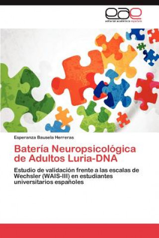 Książka Bateria Neuropsicologica de Adultos Luria-DNA Esperanza Bausela Herreras