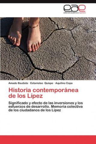 Książka Historia Contemporanea de Los Lipez Amado Bautista