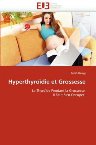 Buch Hyperthyro die Et Grossesse Rafah Bawgi