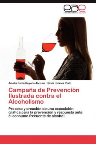 Carte Campana de Prevencion Ilustrada Contra El Alcoholismo Amalia Paola Bayona Jácome