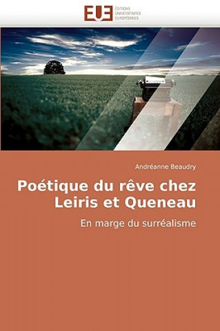 Carte Poetique du reve chez leiris et queneau Andréanne Beaudry