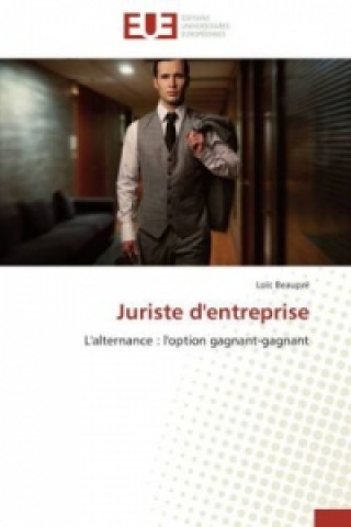 Book Juriste d'entreprise Loïc Beaupré