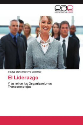 Buch El Liderazgo Gladys Elena Becerra Depablos