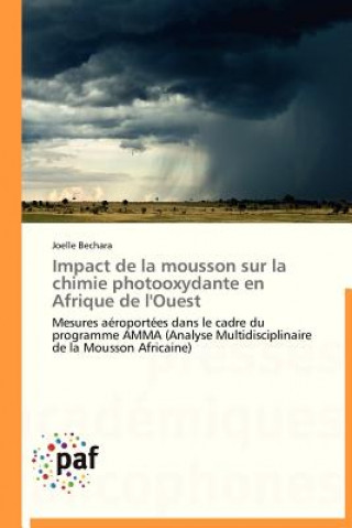 Buch Impact de la Mousson Sur La Chimie Photooxydante En Afrique de l'Ouest Joelle Bechara