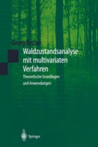 Carte Waldzustandsanalyse mit multivariaten Verfahren Georg Becher