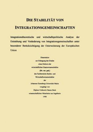Kniha Die Stabilit t Von Integrationsgemeinschaften Hanno Beck