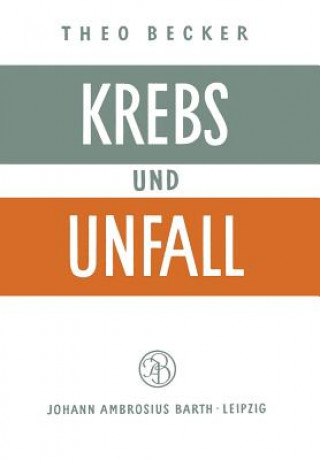 Kniha Krebs und Unfall T. Becker