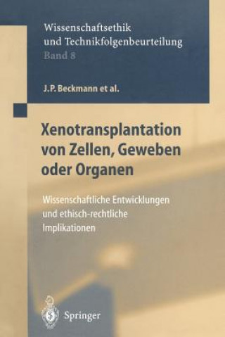 Kniha Xenotransplantation von Zellen, Geweben oder Organen J. P. Beckmann