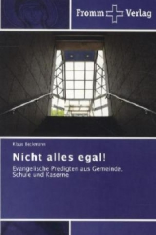 Buch Nicht alles egal! Klaus Beckmann