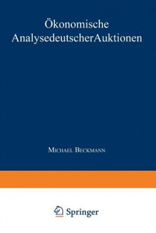 Könyv konomische Analyse Deutscher Auktionen Michael Beckmann