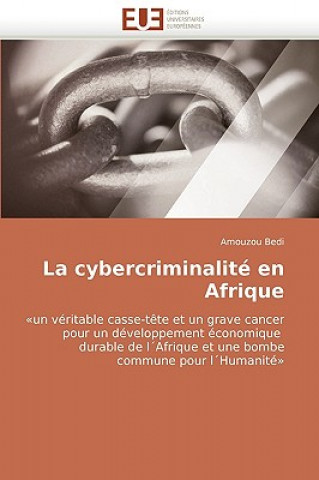 Knjiga Cybercriminalite En Afrique Amouzou Bedi